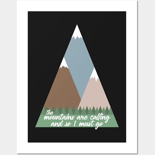 The Mountains Are Calling Wall Art by Zap Studios